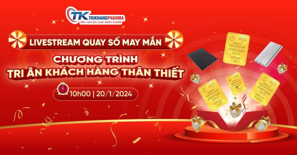 Trí Khang Pharma Livestream Quay số may mắn Tri ân khách hàng